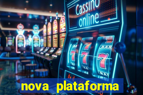 nova plataforma pagando no cadastro cassino